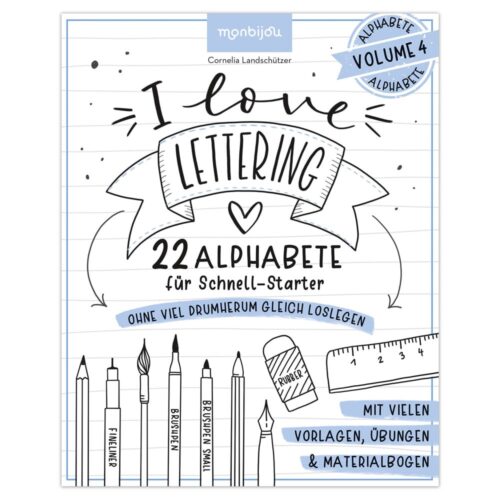 Buchcover mit „I Love Lettering“ in verspielter Schrift, umgeben von Zeichenwerkzeugen und Schriftanleitungen.
