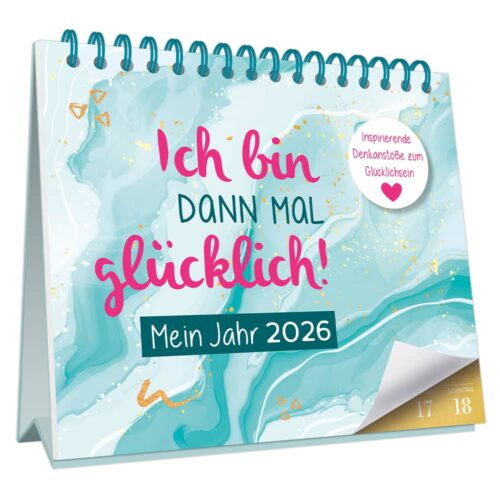 Mein Jahr 2026: Ich bin dann mal glücklich