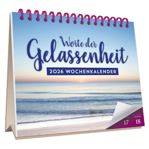 Wochenkalender 2026: Worte der Gelassenheit